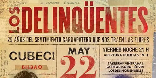 LOS DELINQ\u00dcENTES en CUBEC!, BILBAO 2026