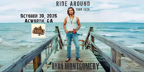 RYAN MONTGOMERY - Ride Around tour 2026, Acworth, GA