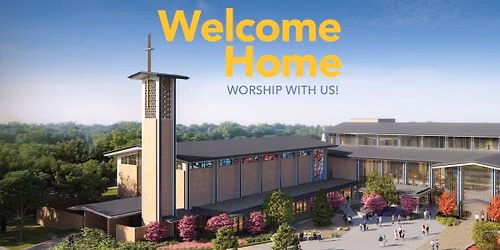 Welcome Home Sunday