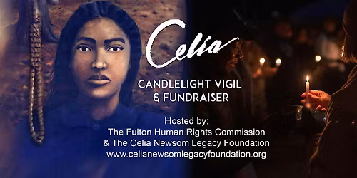 Celia\u2019s 170th Anniversary Candlelight Vigil