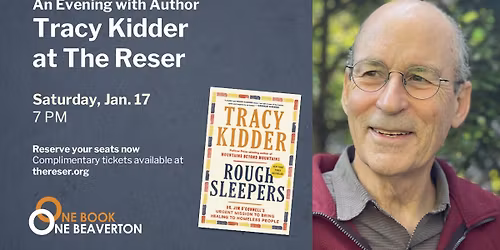 One Book, One Beaverton: An Evening with Author Tracy Kidder at The Reser