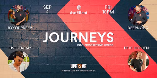 JOURNEYS at Uproar - FREE Progressive House Music party