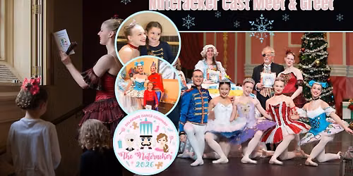 The Nutcracker - Cast Meet and Greet