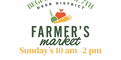 Deer District Farmers Market-Opening Day 