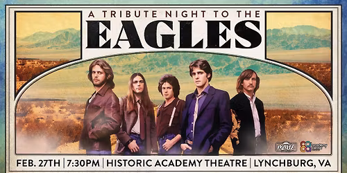 A Tribute Night to The Eagles - Lynchburg, VA
