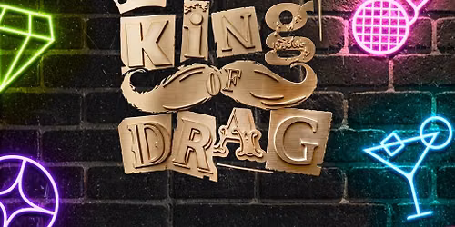 Revry & Mixed Feelings Presents: King of Drag - The Royal Tour