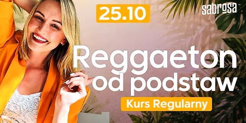 REGGAETON BASIC CHOREO \u2013 kurs regularny od podstaw
