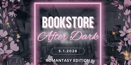 Bookstore After Dark: Romantasy Edition