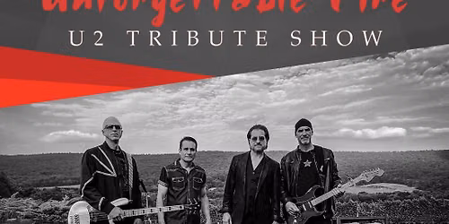 Unforgettable Fire: Tribute to U2