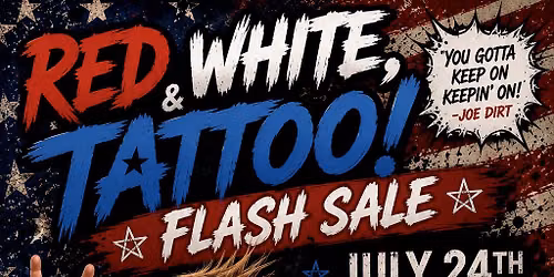 Red, White and TATTOO Flash Sale!