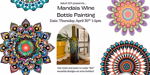 Adult DIY - Wine Bottle Mandala Painting