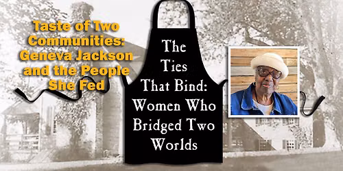Taste of Two Communities: Geneva Jackson and the People She Fed
