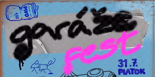 \ud83e\udea3\ud83d\udee0\ufe0f Gar\u00e1\u017ee Fest \ud83d\udee0\ufe0f\ud83e\udea3 vol.1