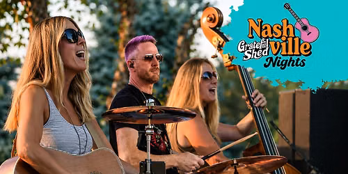 Nashville Nights with Opry Chics & Ron @ Grateful Shed (Wisconsin Dells)