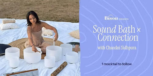 Bisou x The Therapeutic Centre: Sound Bath & Connection