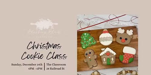 Christmas Cookie Class - 12\/14 @ 4PM
