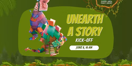 Summer Reading Kick-Off: Unearth a Story