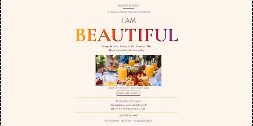 I AM Beautiful: A Beauty Is Love Brunch Experience For Women