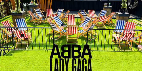 ABBA Vs Lady Gaga Live Tribute Concert - Indoor Garden Concert