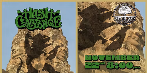 Hash Cabbage - Free Show - From the Earth Brewing Company