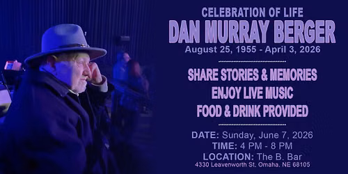 CELEBRATION OF LIFE: Dan Berger (Uncle Dan)
