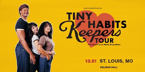Keepers Tour - Tiny Habits at Delmar Hall