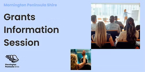 Grants Information Session - Mornington