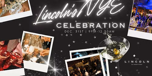 Lincoln's NYE Celebration!