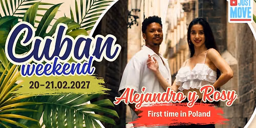 Cuban weekend \u2728 Alejandro y Rosy \u2728 po raz pierwszy w Polsce!