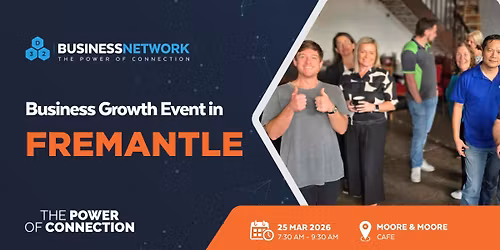 D32 Business Networking Perth \u2013 Fremantle - Wed 25 Mar