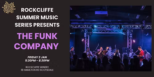Rockcliffe Summer Music Series presents The Funk Company - Friday 2 Jan 2026 - Friday 2 Jan 2026