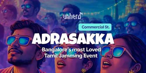 Adrasakka - Tamil Sing Along + Jamming - Comm. St