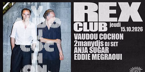 Vaudou Cochon: 2manydjs (djset), Anja Sugar, Eddie Megraoui