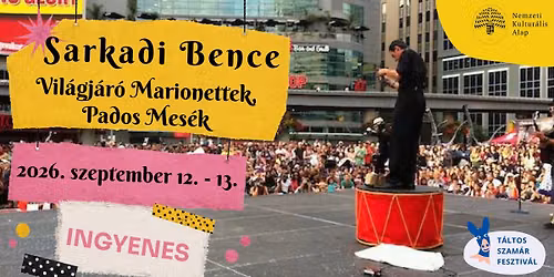 Sarkadi Bence: Vil\u00e1gj\u00e1r\u00f3 Marionettek, Pados Mes\u00e9k