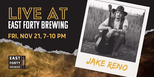 Jake Reno LIVE @ East Forty