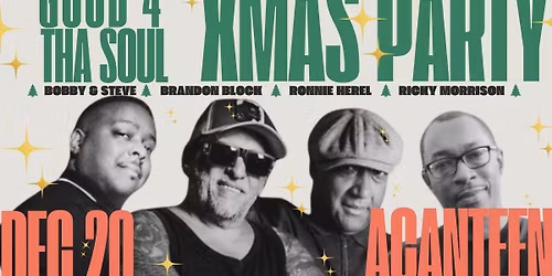 Good4ThaSoul Christmas Party - Brandon Block, Ronnie Herel, Ricky Morrison & Bobby & Steve