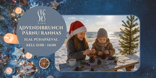 Advendip\u00fchap\u00e4evad P\u00e4rnu rannas \u2013 p\u00e4kapikubrunch Surf\u2019n\u2019Soulis