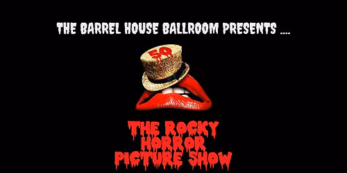 THE  ROCKY HORROR PICTURE SHOW - 50TH ANNIVERSARY LIVE BAND CELEBRATION