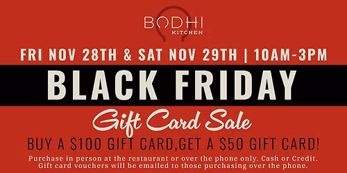Black Friday Gift Card Sale at Bodhi Kitchen