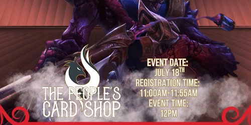 7.18.26 Summoner Skirmish @The People's Card Shop