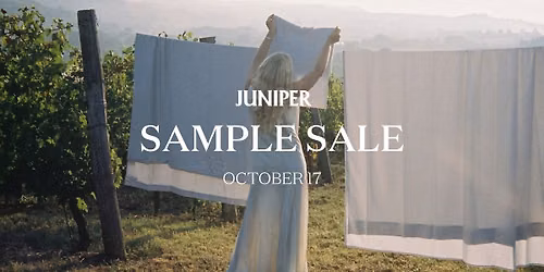 JUNIPER SAMPLE SALE