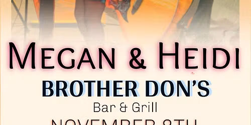 Megan & Heidi @ BROTHER DON\u2019S-Bremerton, WA