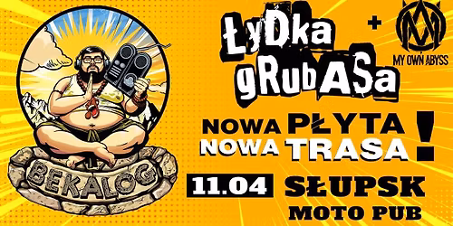 \u0141ydka Grubasa w S\u0142upsku BEKALOG TOUR + My Own Abyss