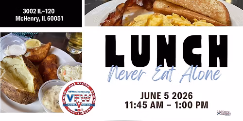 Never Eat Alone - McHenry VFW Post 4600