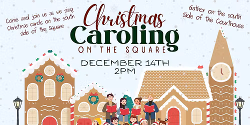 Christmas Caroling on the Square