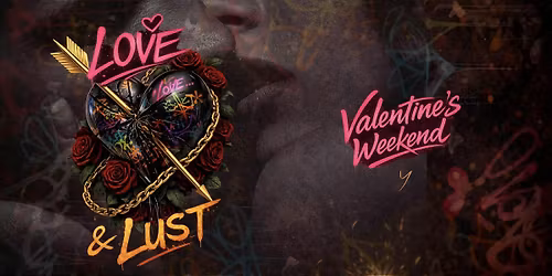 'LOVE & LUST' Valentine's Special @YOURS Sunday 15.02.26