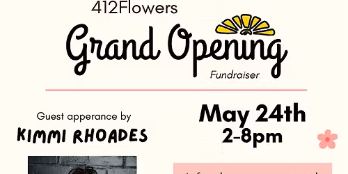 412Flowers Grand Opening & Fundraiser