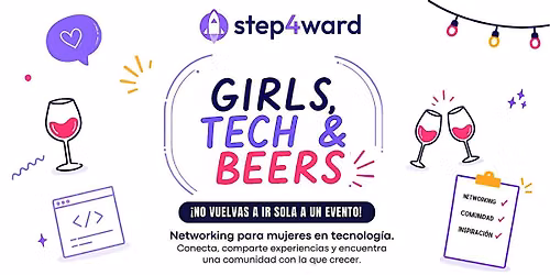 Step4ward Bcn: Girls, Tech and Beers: \u00a1No vuelvas a ir sola a un evento!