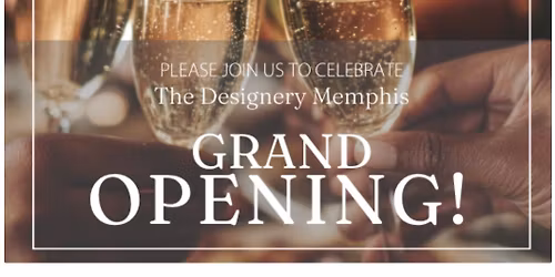 The Designery Memphis Grand Opening \ud83c\udf89