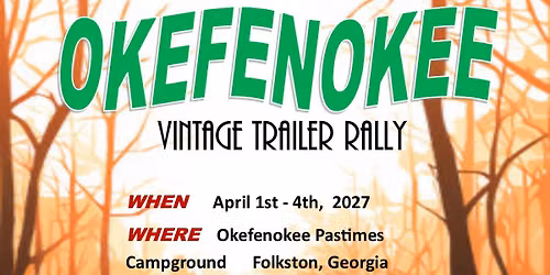OKEFENOKEE VINTAGE TRAILER RALLY